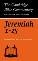 The Book of the Prophet Jeremiah Chapters 1-25