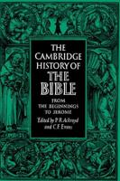 The Cambridge History of the Bible. Vol.1 From the Beginnings to Jerome