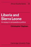 Liberia and Sierra Leone: An Essay in Comparative Politics