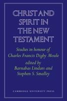 Christ and Spirit in the New Testament