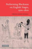 Performing Blackness on English Stages, 1500-1800