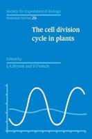 The Cell Division Cycle in Plants: Volume 26, The Cell Division Cycle in Plants