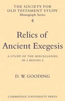 Relics of Ancient Exegesis