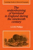 The Underdraining of Farmland in England During the Nineteenth Century