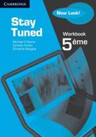 Stay Tuned Workbook for 5Eme
