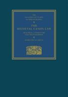 The Medieval Canon Law: Teaching, Literature and Transmission