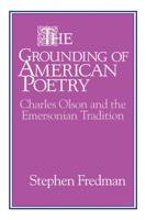 The Grounding of American Poetry
