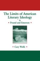 The Limits of American Literary Ideology in Pound and Emerson