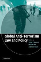 Global Anti-Terrorism Law and Policy