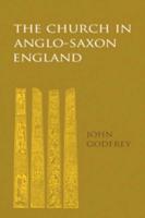 The Church in Anglo-Saxon England