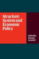 Structure, System, and Economic Policy