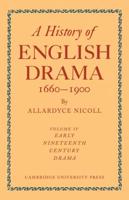 A History of English Drama 1660-1900