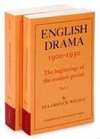 English Drama, 1900-1930
