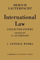 International Law Volume 1 The General Works