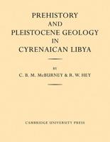 Prehistory and Pleistocene Geology in Cyrenaican Libya