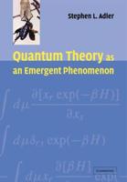 Quantum Theory as an Emergent Phenomenon