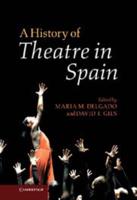 A History of Theatre in Spain