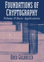 Foundations of Cryptography: Volume 2, Basic Applications