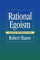 Rational Egoism: A Selective and Critical History