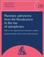 Planetary Astronomy from the Renaissance to the Rise of Astrophysics