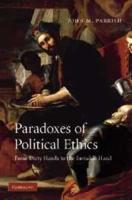 Paradoxes of Political Ethics