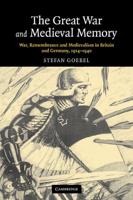 The Great War and Medieval Memory