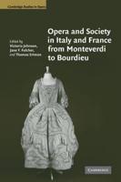 Opera and Society in Italy and France from Monteverdi to Bourdieu