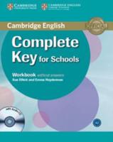 Cambridge English Complete Key for Schools. Workbook Without Answers