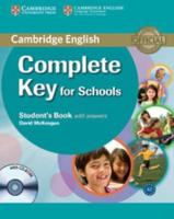 Complete Key for Schools. Student's Book With Answers