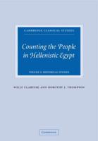 Counting the People in Hellenistic Egypt. Volume 2 Historical Studies
