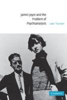 James Joyce and the Problem of Psychoanalysis