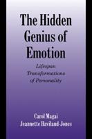 The Hidden Genius of Emotion