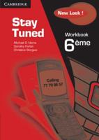 Stay Tuned Workbook for 6 Ème