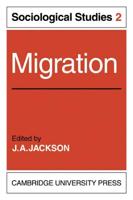 Migration. Volume 2 Sociological Studies