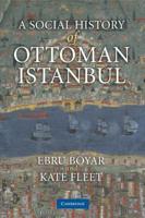 A Social History of Ottoman Istanbul