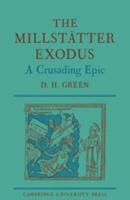 The Millstatter Exodus: A Crusading Epic