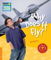 Why Does It Fly? And Other Questions About Flight