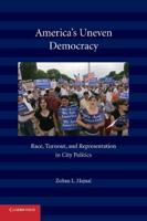 America's Uneven Democracy: Race, Turnout, and Representation in City Politics