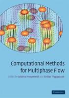 Computational Methods for Multiphase Flow