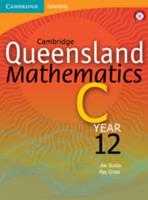 Cambridge Queensland Mathematics C Year 12 With Student CD-Rom