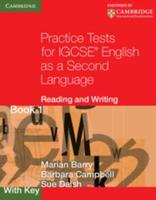 Practice Tests for IGCSE English as a Second Language. Bk. 1, With Key Reading and Writing