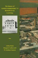 The History of Addenbrooke's Hospital, Cambridge