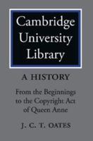 Cambridge University Library Vol. 2 The Eighteenth and Nineteenth Centuries