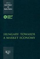 Hungary: Towards a Market Economy Hungary