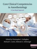 Core Clinical Competencies in Anesthesiology