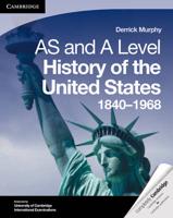 Cambridge AS Level and A Level History of the United States 1840-1968 Coursebook