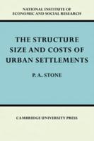 The Structure, Size and Costs of Urban Settlements