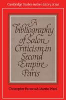 A Bibliography of Salon Criticism in Second Empire Paris