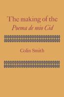 The Making of the Poema de Mio Cid