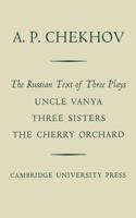 The Russian Text of Three Plays